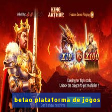 betao plataforma de jogos